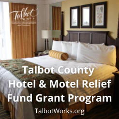 Graphic: Talbot County Hotel & Motel Relief Fund Grant Program over a hotel room photo, TalbotWorks.org