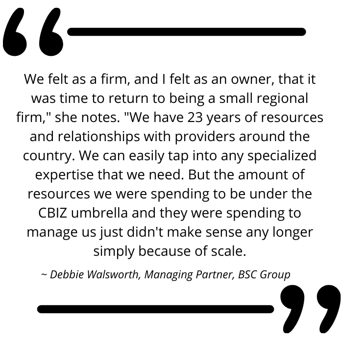 Quote card: We felt as a firm, and I felt as an owner. Debbie Walsworth, Managing Partner, BSC Group