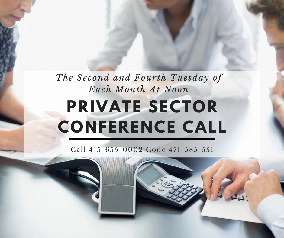Flyer: Private Sector Conference Call, the Second and Fourth Tuesday of Each Month At Noon