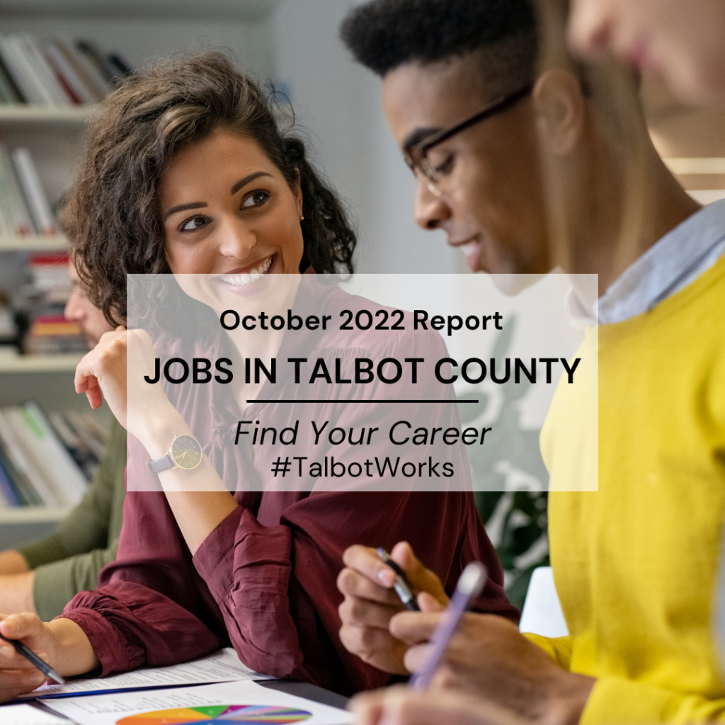 Jobs in Talbot County October 22 Report