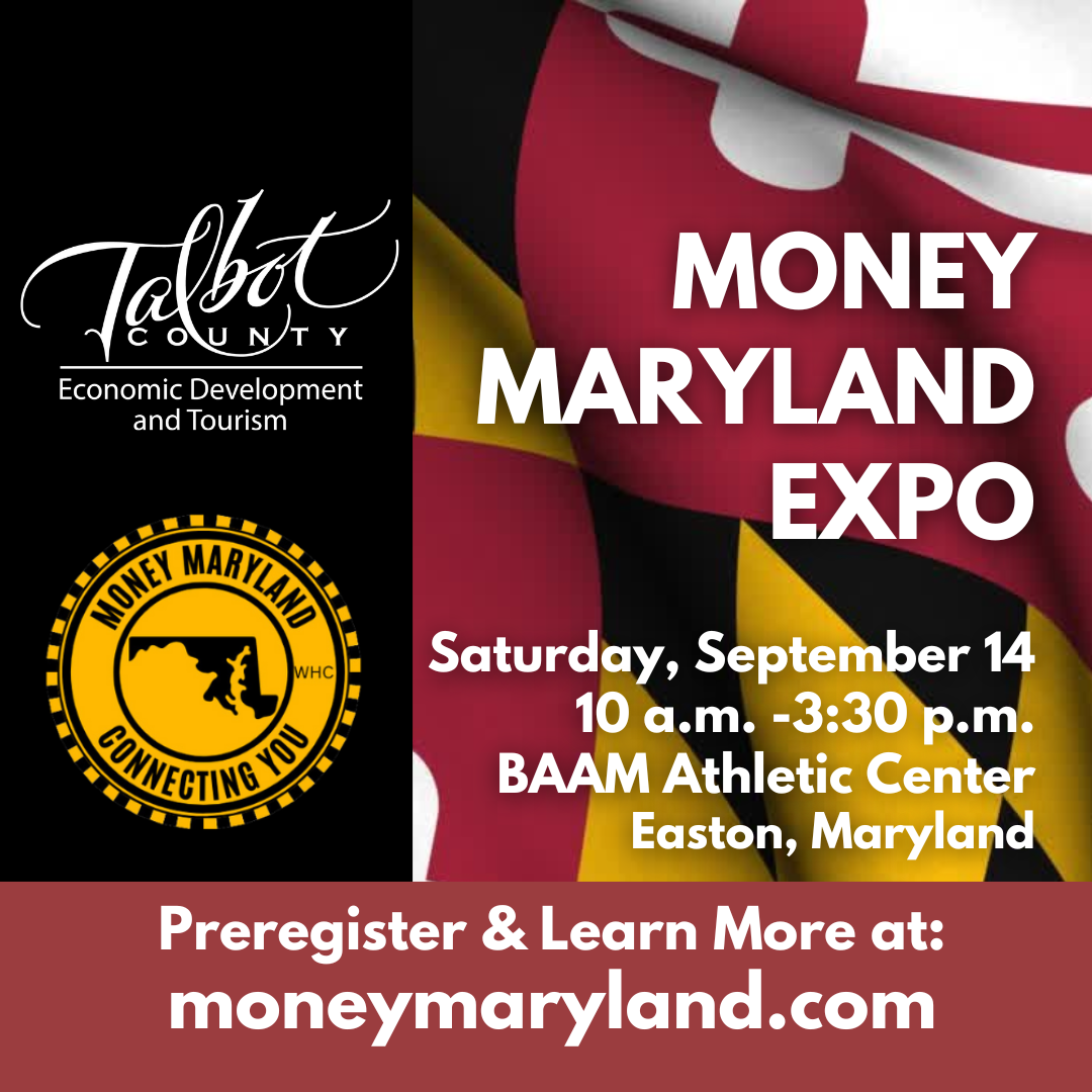 Money Maryland Comes to Talbot County September 14