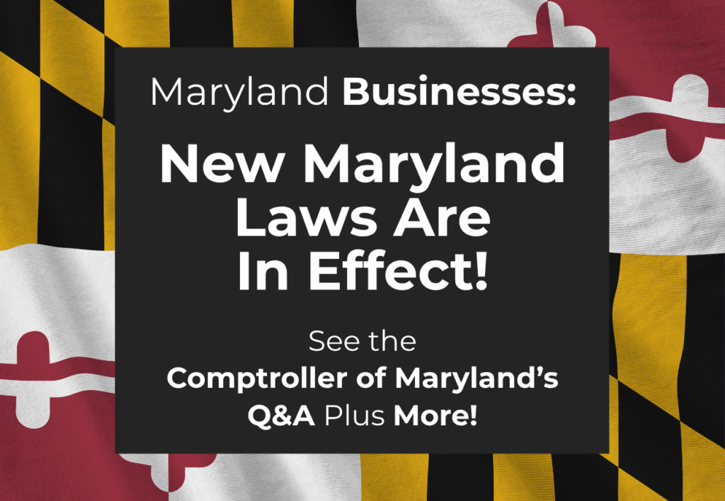 The Maryland Comptroller is reminding businesses that a new 3% sales and use tax went into effect on July 1, 2025.